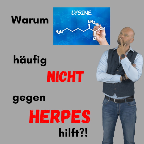 Lysin Herpes - Warum Lysin nicht gegen Herpes hilft